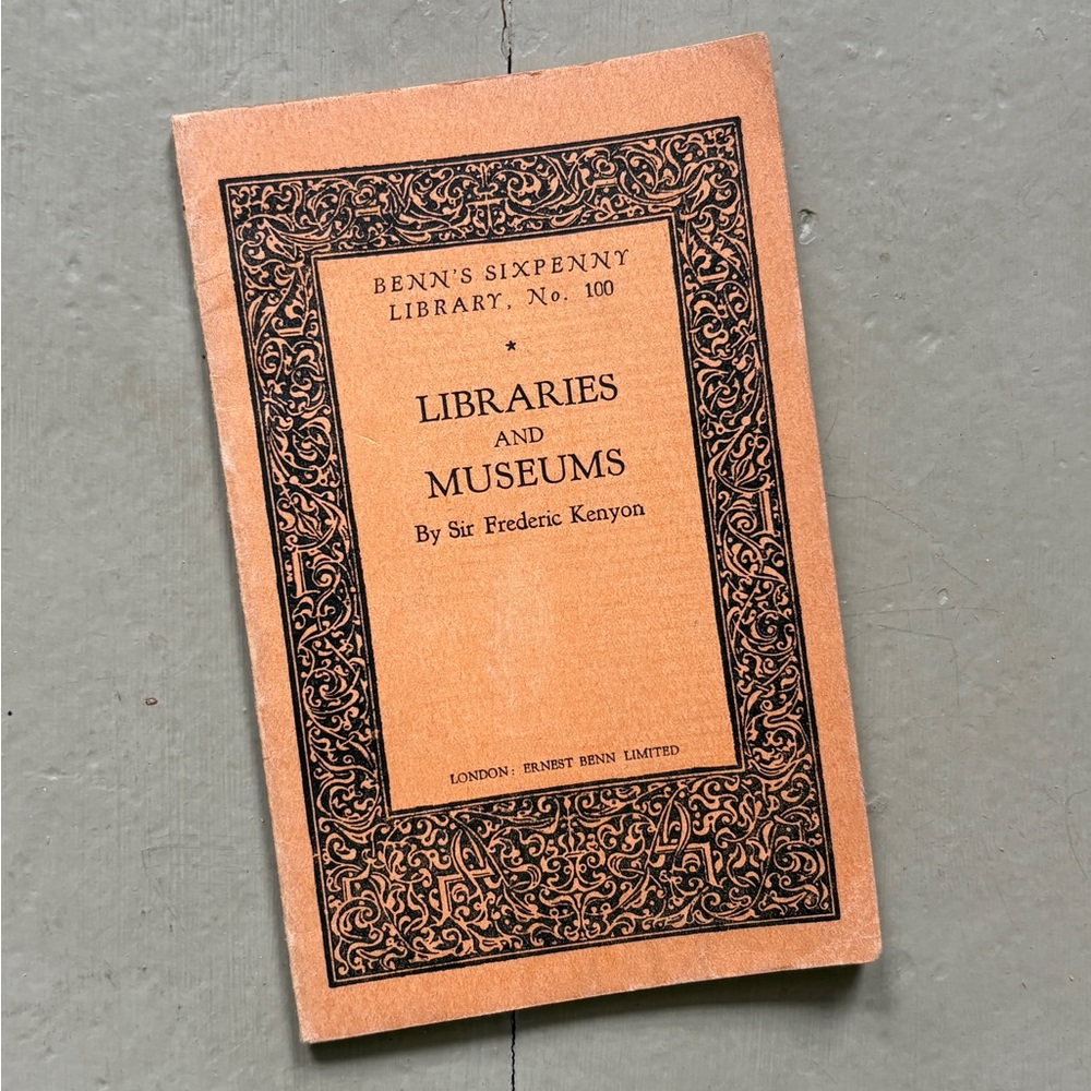 1938 Libraries and Museums Benn’s Sixpenny Library No. 100 London Collections